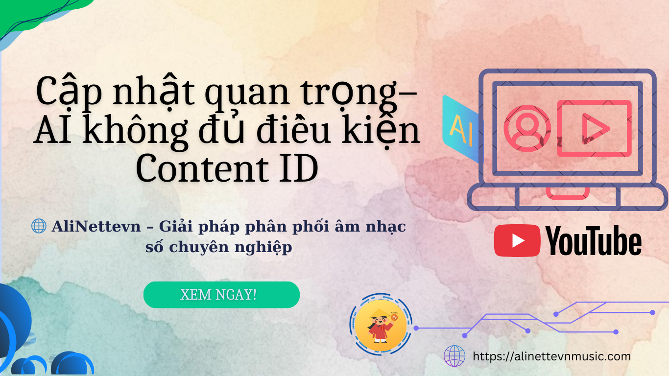 🔔 Thông Báo Quan Trọng Về Quy Định Nội Dung AI